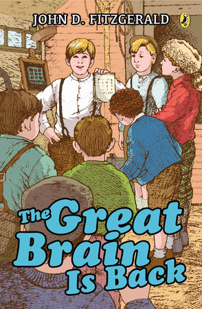 The Great Brain Is Back by John D. Fitzgerald