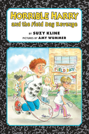 Horrible Harry and the Field Day Revenge! by Suzy Weaver Kline