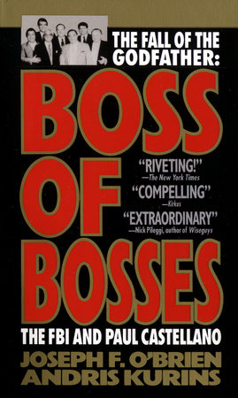 Boss of Bosses by Joseph F. O'Brien and Andris Kurins