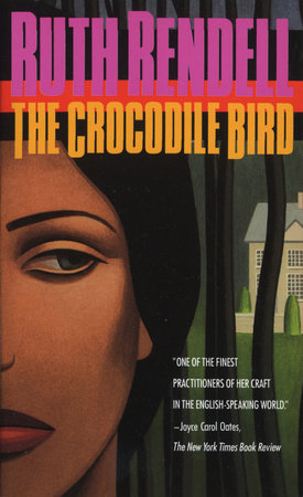 The Crocodile Bird by Ruth Rendell