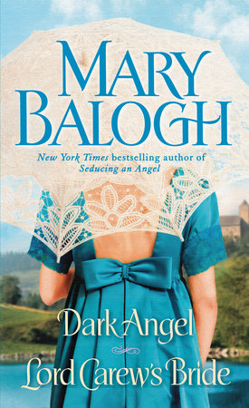 Dark Angel/Lord Carew's Bride by Mary Balogh