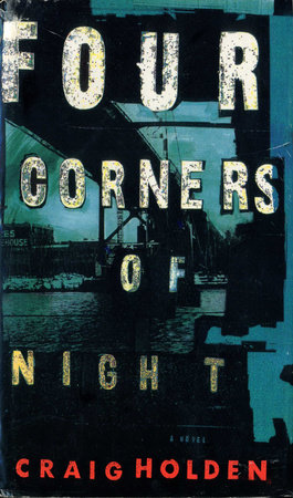 Four Corners of Night by Craig Holden