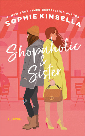 Shopaholic & Sister by Sophie Kinsella