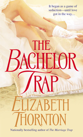 The Bachelor Trap by Elizabeth Thornton