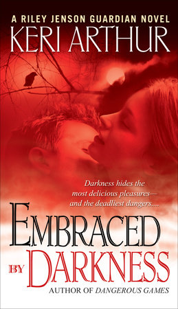 Embraced By Darkness by Keri Arthur