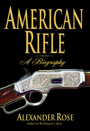 American Rifle by Alexander Rose