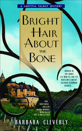 Bright Hair About the Bone by Barbara Cleverly