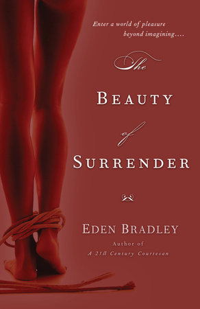 The Beauty of Surrender by Eden Bradley