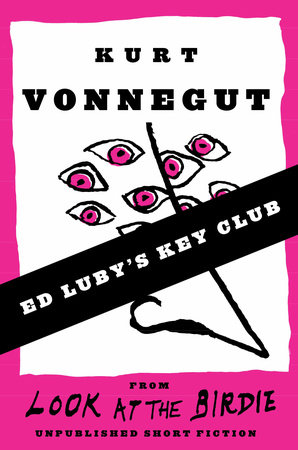 Ed Luby's Key Club (Stories) by Kurt Vonnegut
