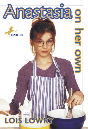 Anastasia on Her Own by Lois Lowry