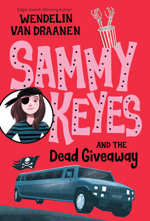 Sammy Keyes and the Dead Giveaway by Wendelin Van Draanen
