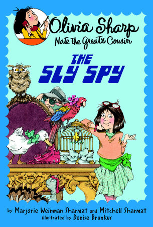 The Sly Spy by Marjorie Weinman Sharmat and Mitchell Sharmat