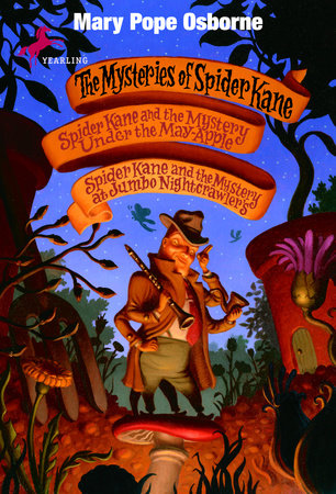 The Mysteries of Spider Kane by Mary Pope Osborne