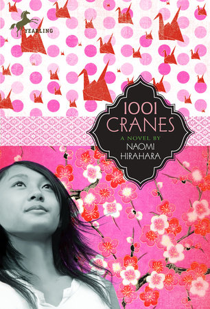 1001 Cranes by Naomi Hirahara