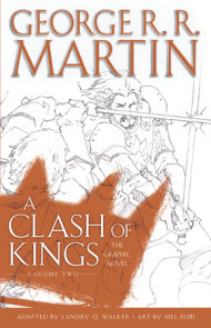 A Clash of Kings: Graphic Novel Vol 3 by George R. R. Martin 