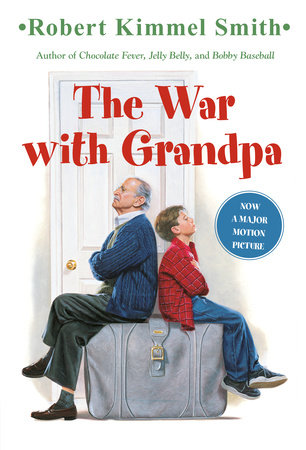 The War with Grandpa Movie Tie-in Edition by Robert Kimmel Smith