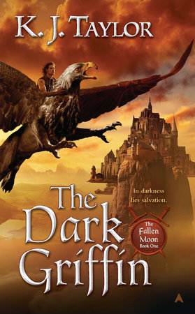 The Dark Griffin by K. J. Taylor