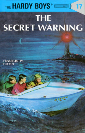 Hardy Boys 17: the Secret Warning by Franklin W. Dixon