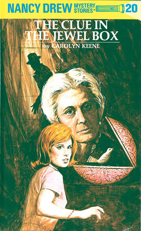 Nancy Drew 20: the Clue in the Jewel Box by Carolyn Keene