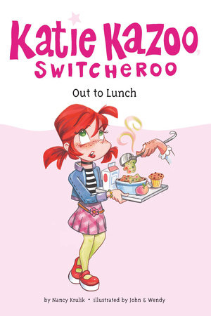 Out to Lunch #2 by Nancy Krulik; Illustrated by John and Wendy