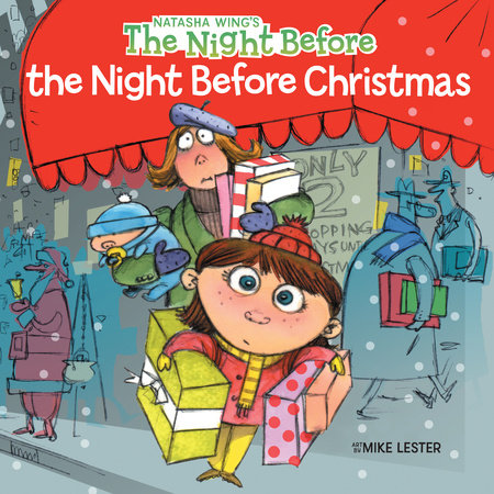 The Night Before the Night Before Christmas by Natasha Wing