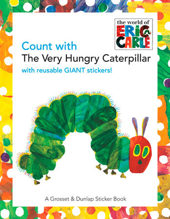 Count with the Very Hungry Caterpillar by Eric Carle