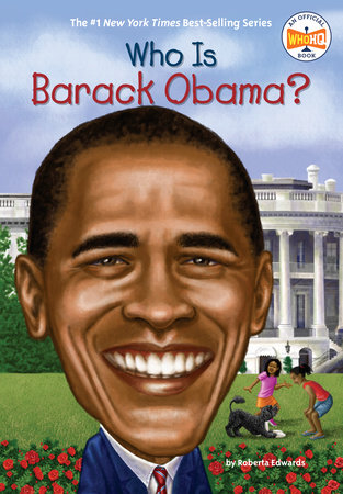 Who Is Barack Obama? by Roberta Edwards and Who HQ
