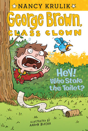 Hey! Who Stole the Toilet? #8 by Nancy Krulik