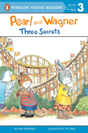 Pearl and Wagner: Three Secrets by Kate McMullan