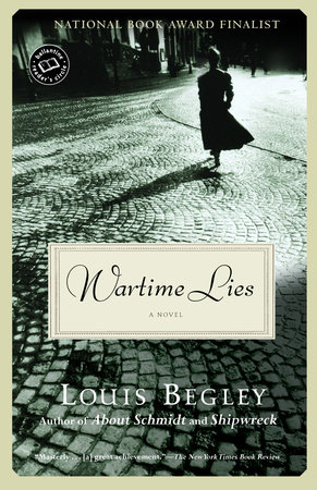 Wartime Lies by Louis Begley