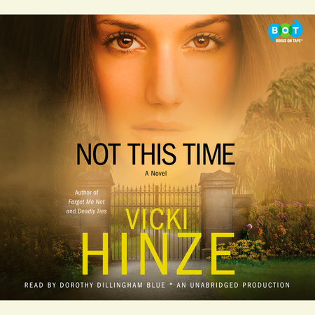 Not This Time by Vicki Hinze