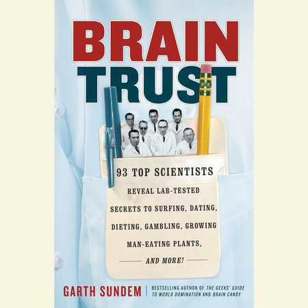 Brain Trust by Garth Sundem