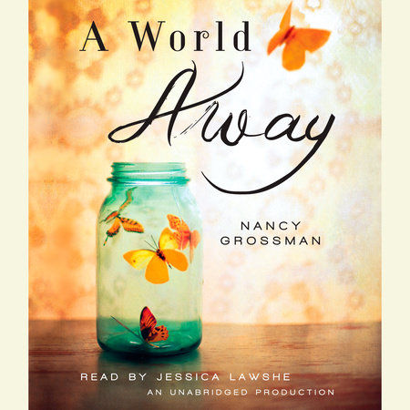 A World Away by Nancy Grossman