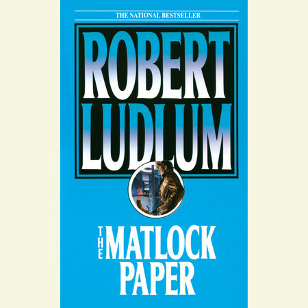 The Matlock Paper by Robert Ludlum