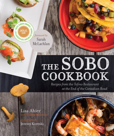 The SoBo Cookbook by Lisa Ahier and Andrew Morrison