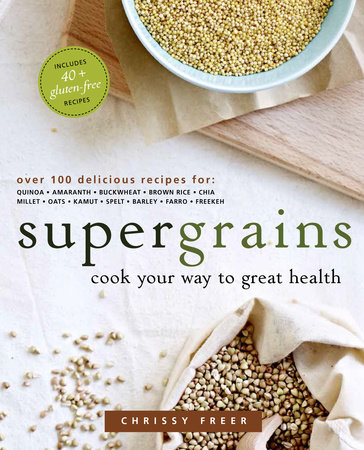Supergrains by Chrissy Freer
