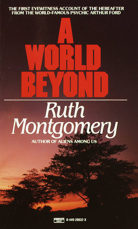 A World Beyond by Ruth Montgomery