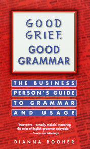Good Grief, Good Grammar