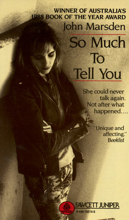 So Much to Tell You by John Marsden