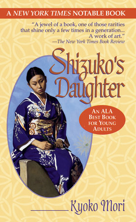 Shizuko's Daughter by Kyoko Mori