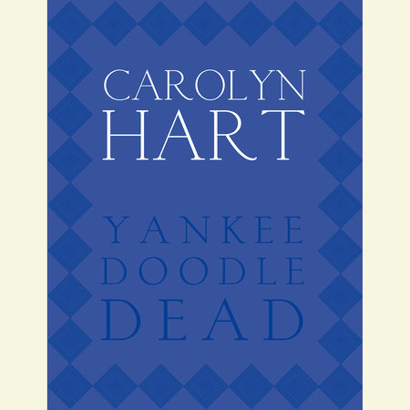 Yankee Doodle Dead by Carolyn Hart