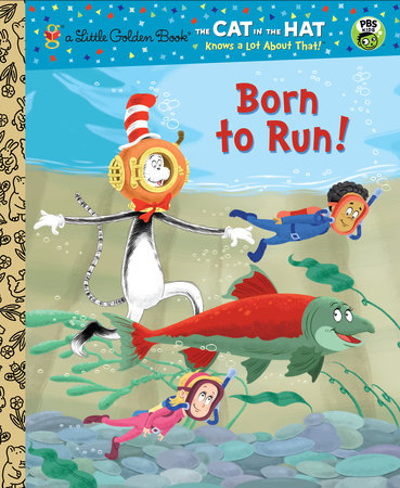 Born to Run! (Dr. Seuss/Cat in the Hat) by Tish Rabe
