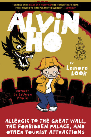 Alvin Ho: Allergic to the Great Wall, the Forbidden Palace, and Other Tourist Attractions by Lenore Look
