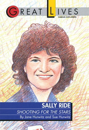 Sally Ride by Sue Hurwitz