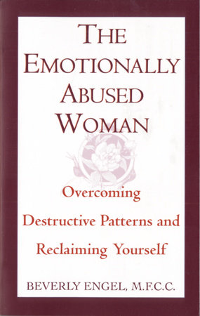 The Emotionally Abused Woman by Beverly Engel, M.F.C.C.