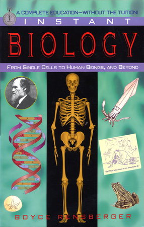 Instant Biology by Boyce Rensberger