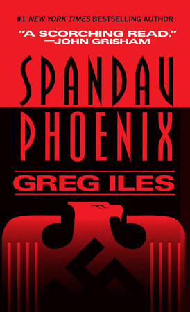 Spandau Phoenix by Greg Iles