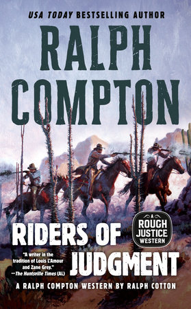Ralph Compton Riders of Judgment by Ralph Cotton