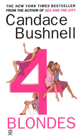 4 Blondes by Candace Bushnell