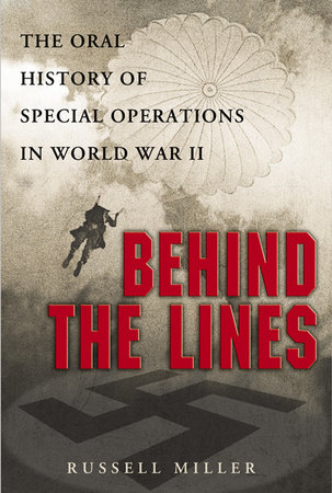 Behind the Lines by Russell Miller